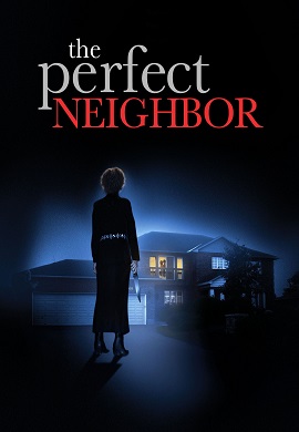 The Perfect Neighbor